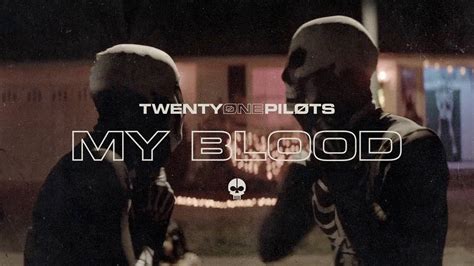 my blood lyrics|Twenty One Pilots